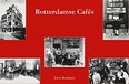 Joris Boddaert – Rotterdamse cafés